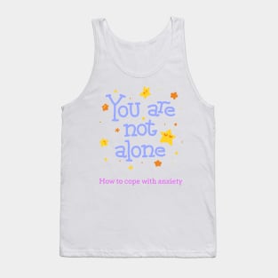 You are not alone Tank Top